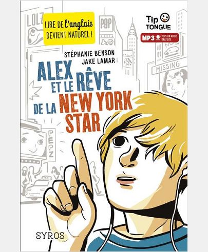 ALEX ET LE REVE DE LA NEW YORK STAR