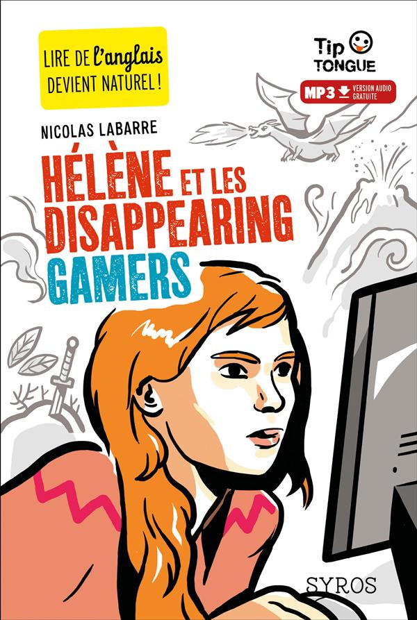 HELENE ET LES DISAPPEARING GAMERS