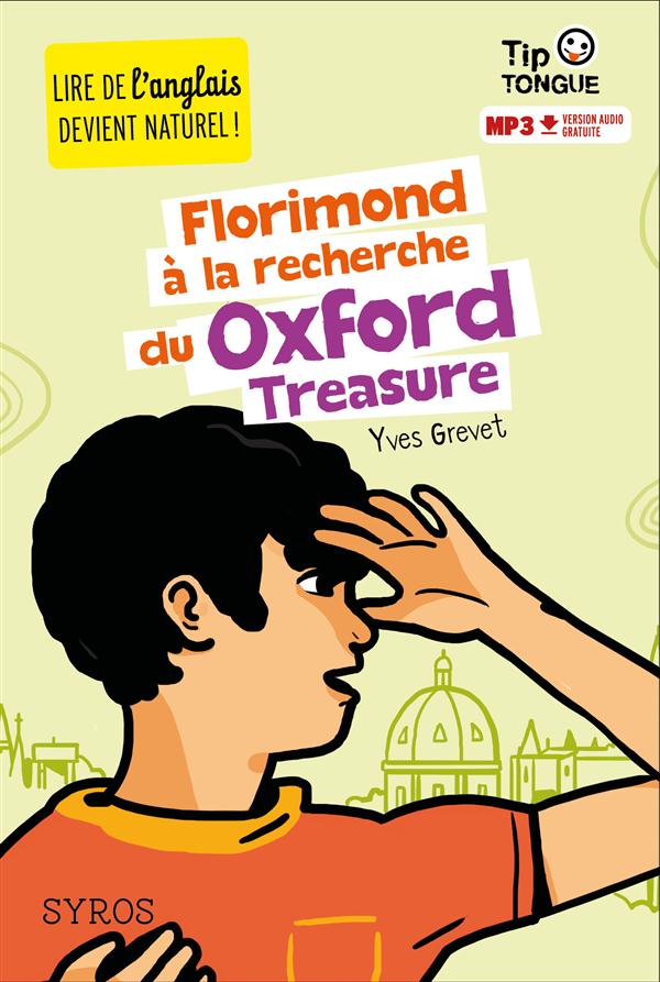 FLORIMOND A LA RECHERCHE DU OXFORD TREASURE