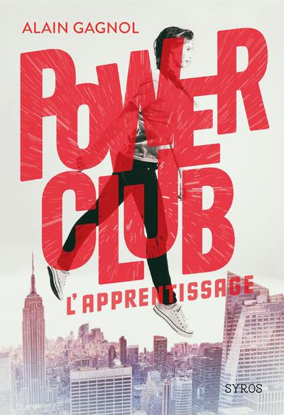 POWER CLUB - TOME 1 L'APPRENTISSAGE - VOL01