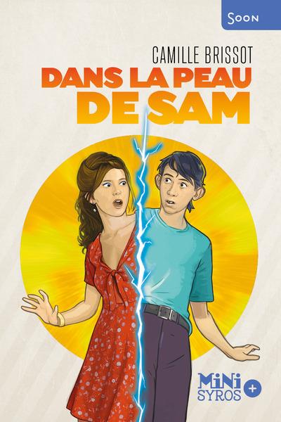DANS LA PEAU DE SAM