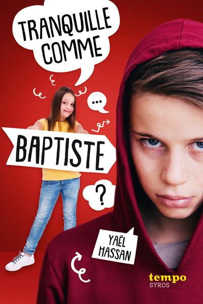 TRANQUILLE COMME BAPTISTE