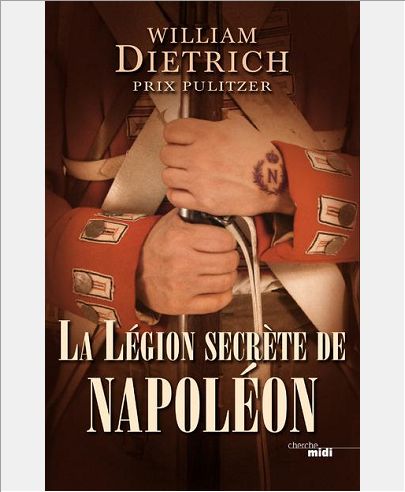 LA LEGION SECRETE DE NAPOLEON