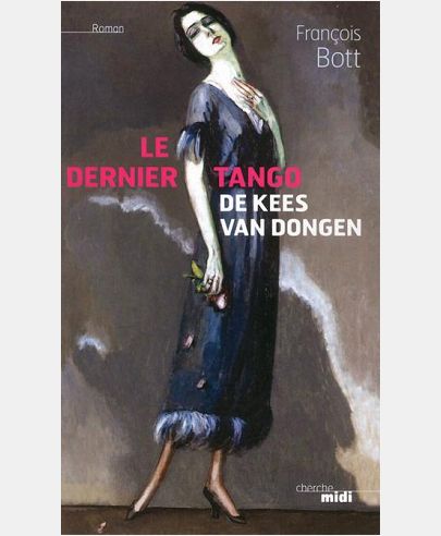 LE DERNIER TANGO DE KEES VAN DONGEN