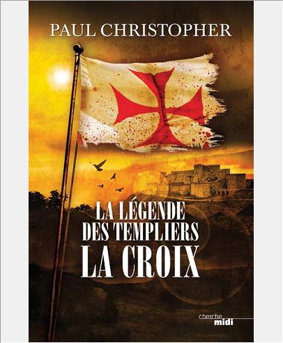LA LEGENDE DES TEMPLIERS - TOME 2 LA CROIX - VOL02