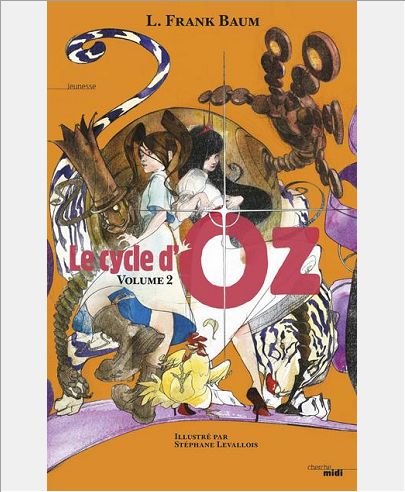 LE CYCLE D'OZ TOME 2 - VOL02