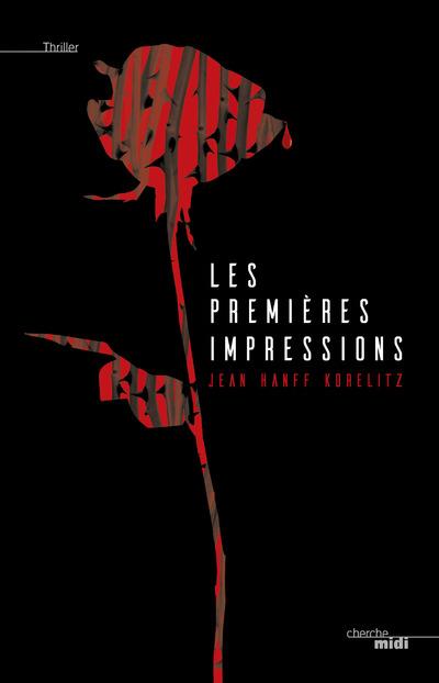 LES PREMIERES IMPRESSIONS