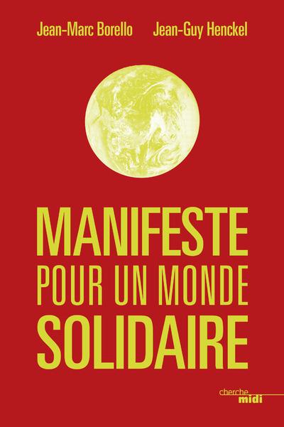 MANIFESTE POUR UN MONDE SOLIDAIRE