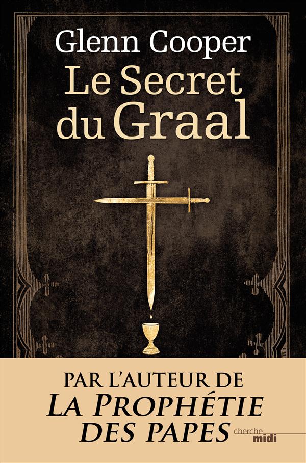 LE SECRET DU GRAAL