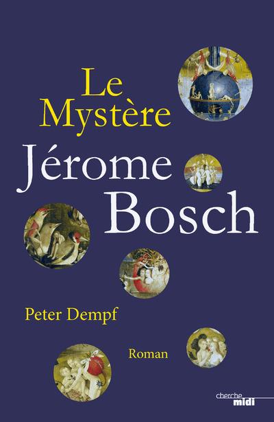 Le MystÃ¨re JÃ©rÃ´me Bosch