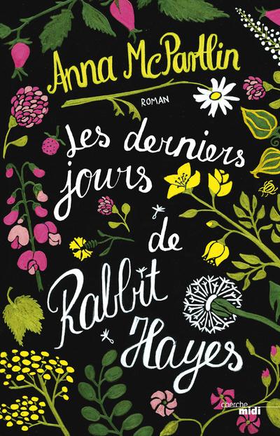 LES DERNIERS JOURS DE RABBIT HAYES