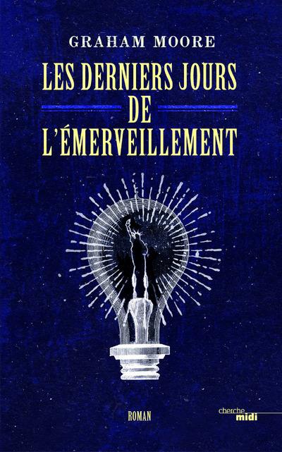 Les Derniers Jours de l'Ã©merveillement