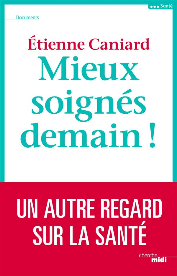 MIEUX SOIGNES DEMAIN !