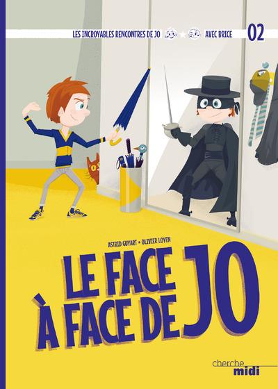 LE FACE-A-FACE DE JO