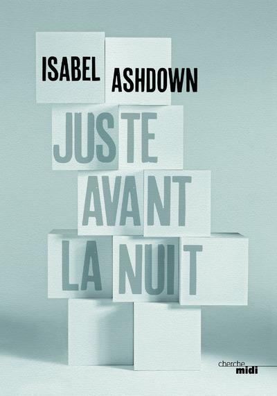 JUSTE AVANT LA NUIT