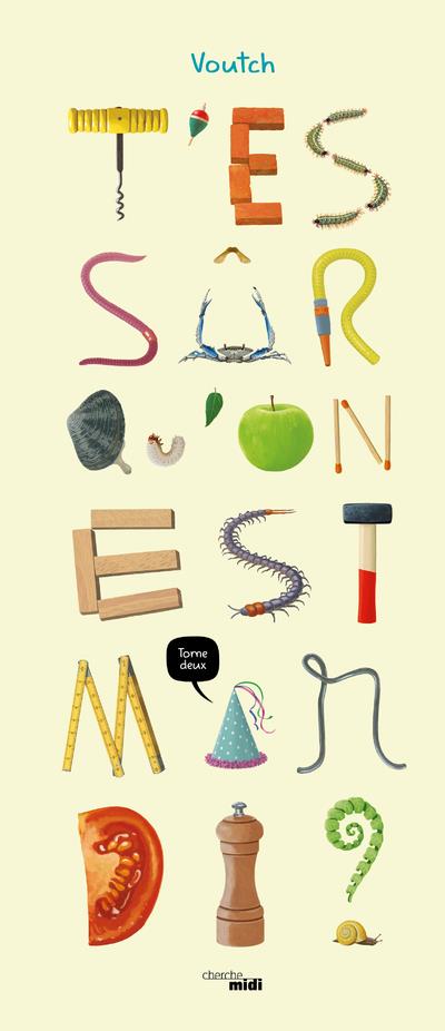 T'ES SUR QU'ON EST MARDI ? - TOME 2 - VOL02