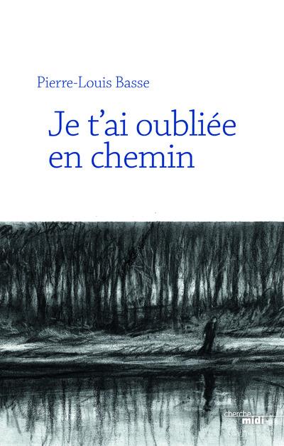 Je t'ai oubliÃ©e en chemin