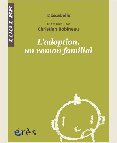 L'ADOPTION, UN ROMAN FAMILIAL