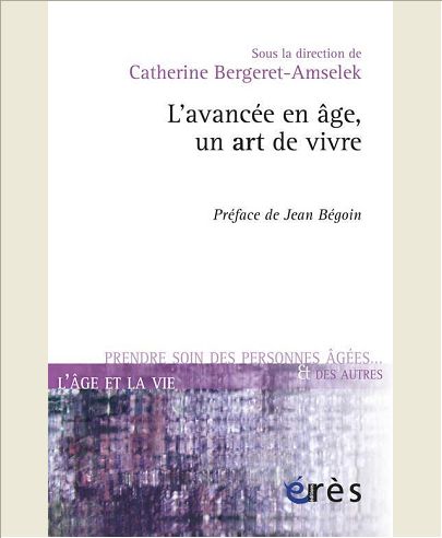 AVANCEE EN AGE, UN ART DE VIVRE (L')