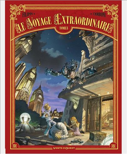 LE VOYAGE EXTRAORDINAIRE - TOME 03 - CYCLE 1 - LE TROPHEE JULES VERNE 3/3