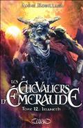 LES CHEVALIERS D'EMERAUDE T12 IRIANETH