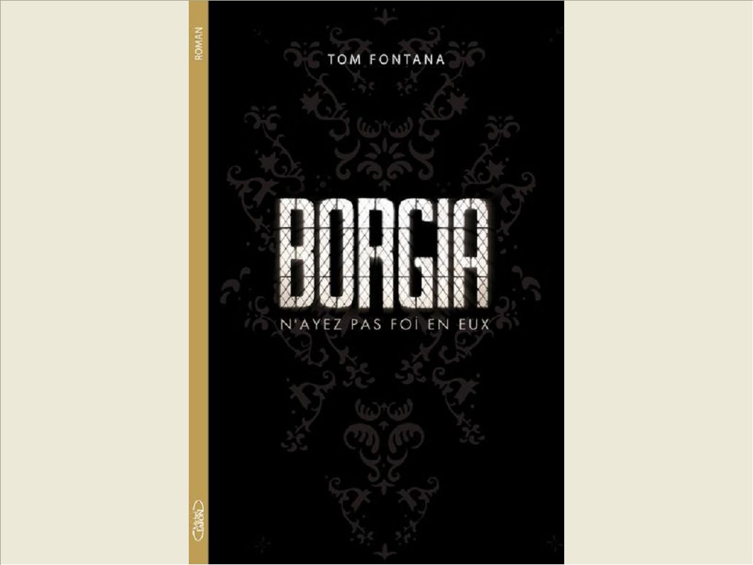 BORGIA - LA SAGA EVENEMENT DE CANAL +
