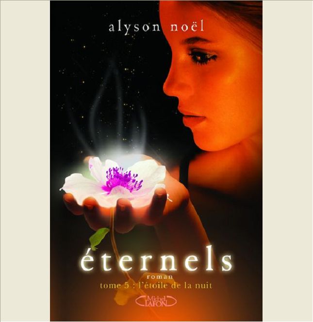 ETERNELS T05 UNE ETOILE DANS LA NUIT - VOL05