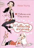 MEILLEURES ENNEMIES T01 MEILLEURES AMIES PIRES ENNEMIES