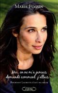 MOI, ON NE M'A JAMAIS DEMANDE COMMENT J'ALLAIS. POURTANT LAURETTE ETAIT MA SOEUR.