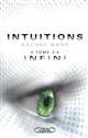 INTUITIONS T03 INFINI - VOL03