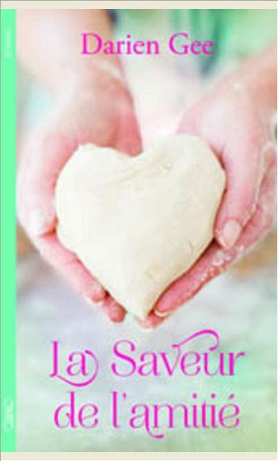 LA SAVEUR DE L'AMITIE