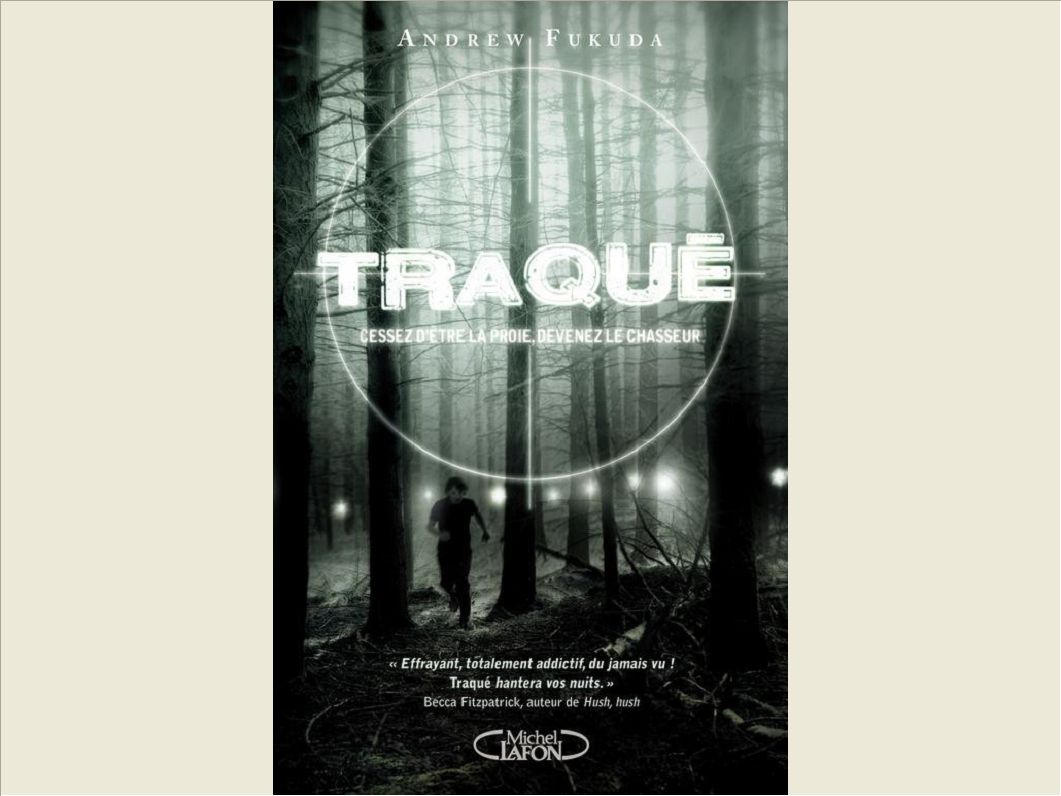 TRAQUE - TOME 1 CESSER D'ETRE LA PROIE DEVENEZ LE CHASSEUR