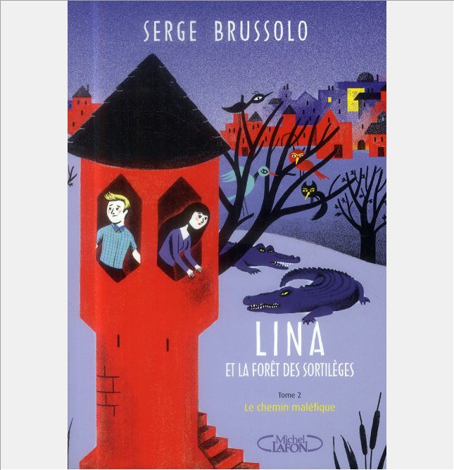 LINA ET LA FORET DES SORTILEGES - TOME 2 LE CHEMIN MALEFIQUE - VOL02