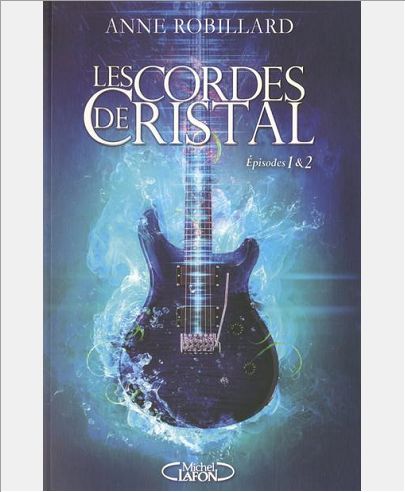 LES CORDES DE CRISTAL EPISODES 1 & 2