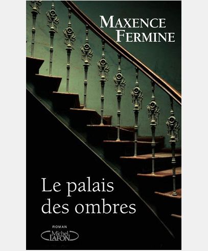 LE PALAIS DES OMBRES
