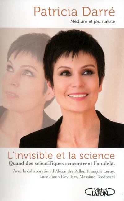 L'INVISIBLE ET LA SCIENCE