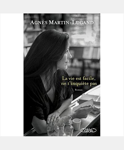 LA VIE EST FACILE, NE T'INQUIETE PAS