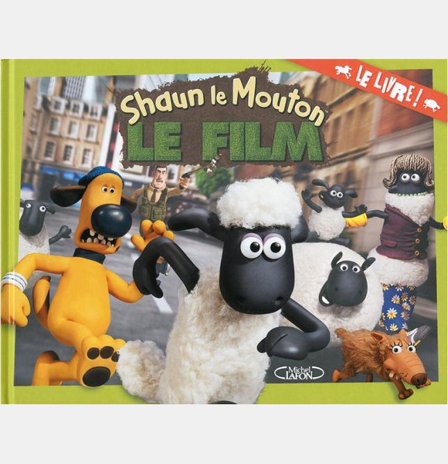 SHAUN LE MOUTON LE FILM - LE LIVRE !