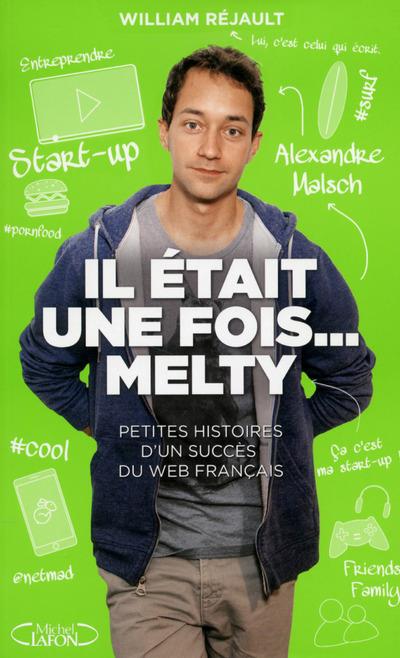IL ETAIT UNE FOIS... MELTY