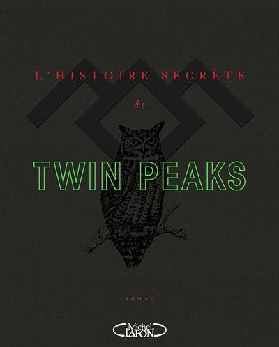 L'HISTOIRE SECRETE DE TWIN PEAKS
