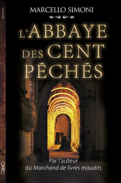 L'ABBAYE DES CENT PECHES