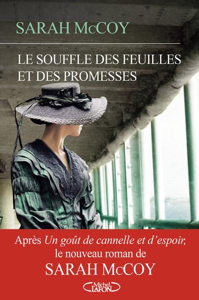LE SOUFFLE DES FEUILLES ET DES PROMESSES
