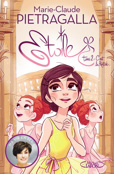 ETOILE - TOME 2 C'EST LA RENTREE... - VOL02