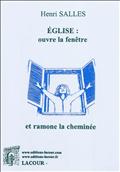 EGLISE : OUVRE LA FENÃTRE ET RAMONE LA CHEMINÃE
