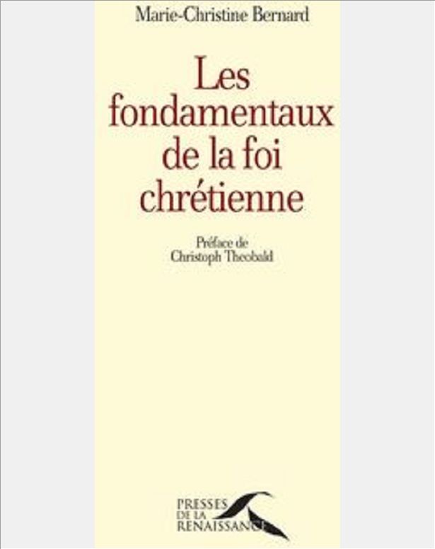 LES FONDAMENTAUX DE LA FOI CHRETIENNE