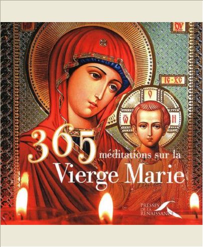 365 MEDITATIONS SUR LA VIERGE MARIE