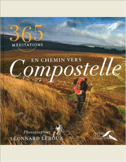 365 MEDITATIONS EN CHEMIN VERS COMPOSTELLE