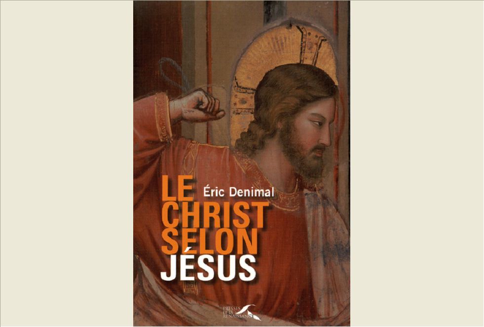 LE CHRIST SELON JESUS