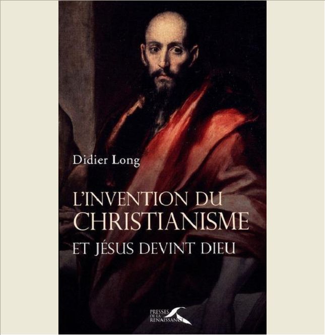 L'INVENTION DU CHRISTIANISME