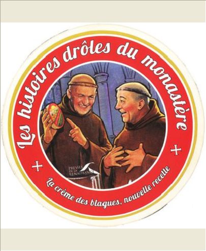 LES HISTOIRES DROLES DU MONASTERE